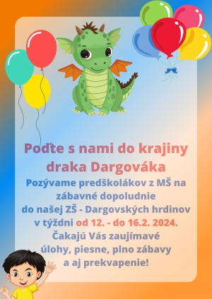 Poďte s nami do rozprávky draka Dargováka