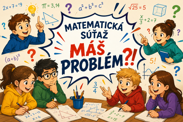 Celoslovenský úspech v matematickej súťaži „Máš problém?!